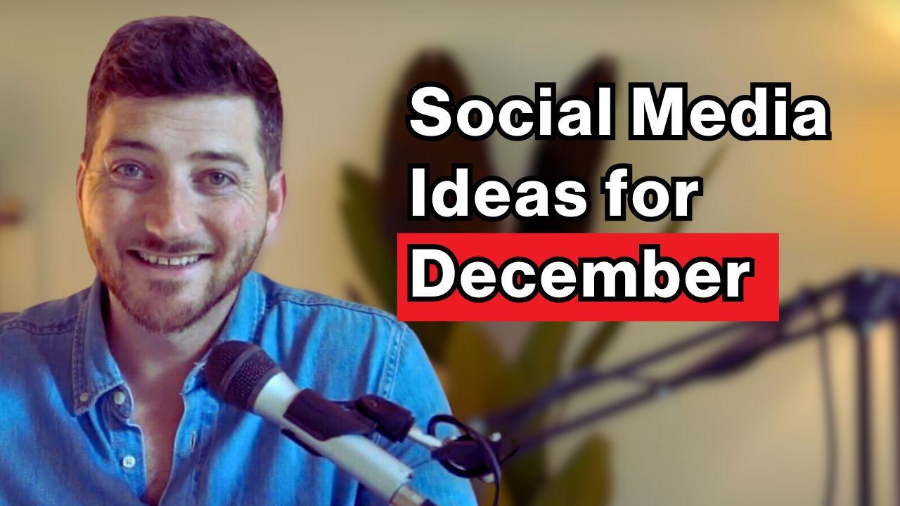 social media ideas for December