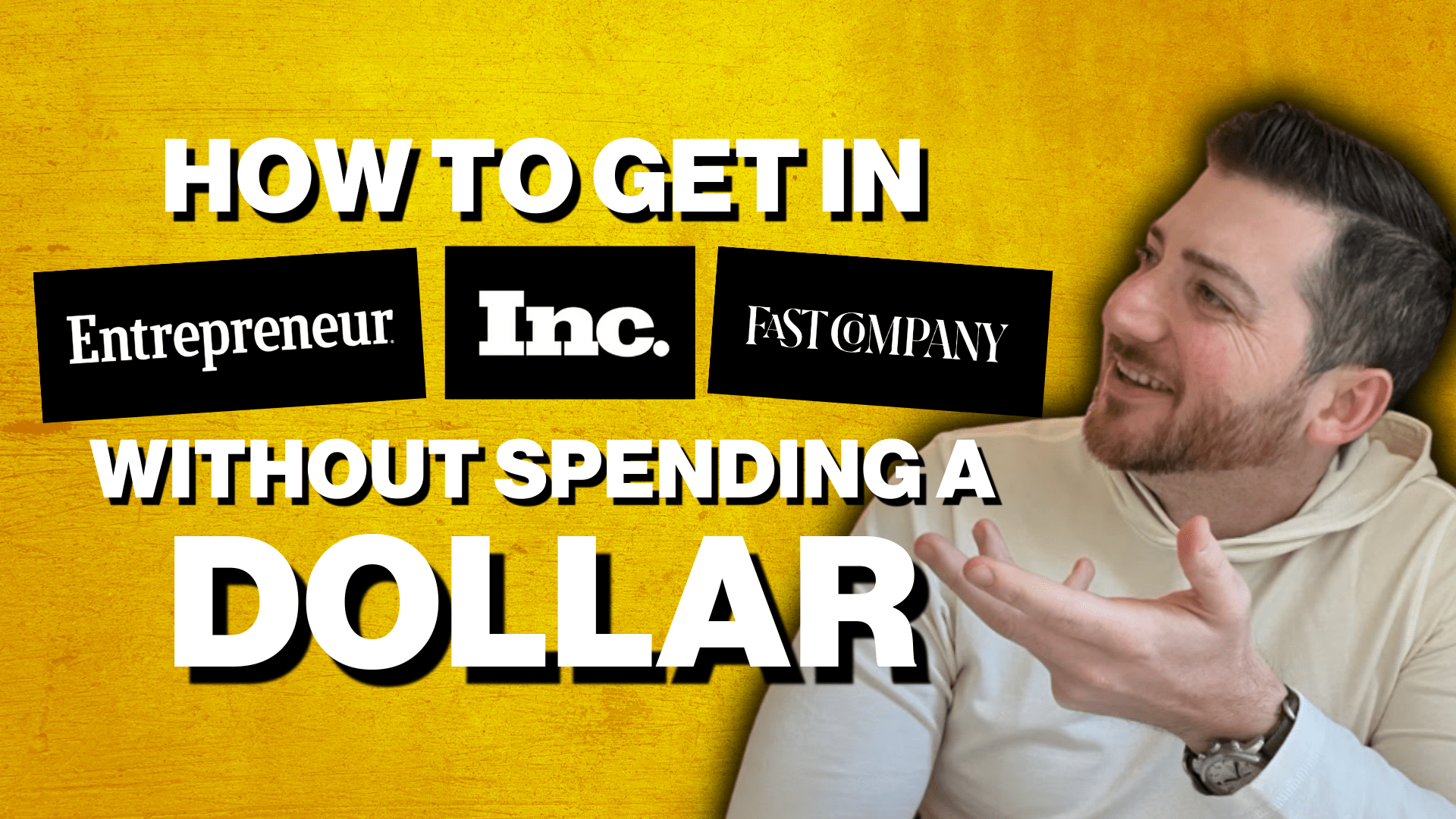 The Strategy We Used to Get in Entrepreneur, Inc. and Fast Company Without Spending a Dollar