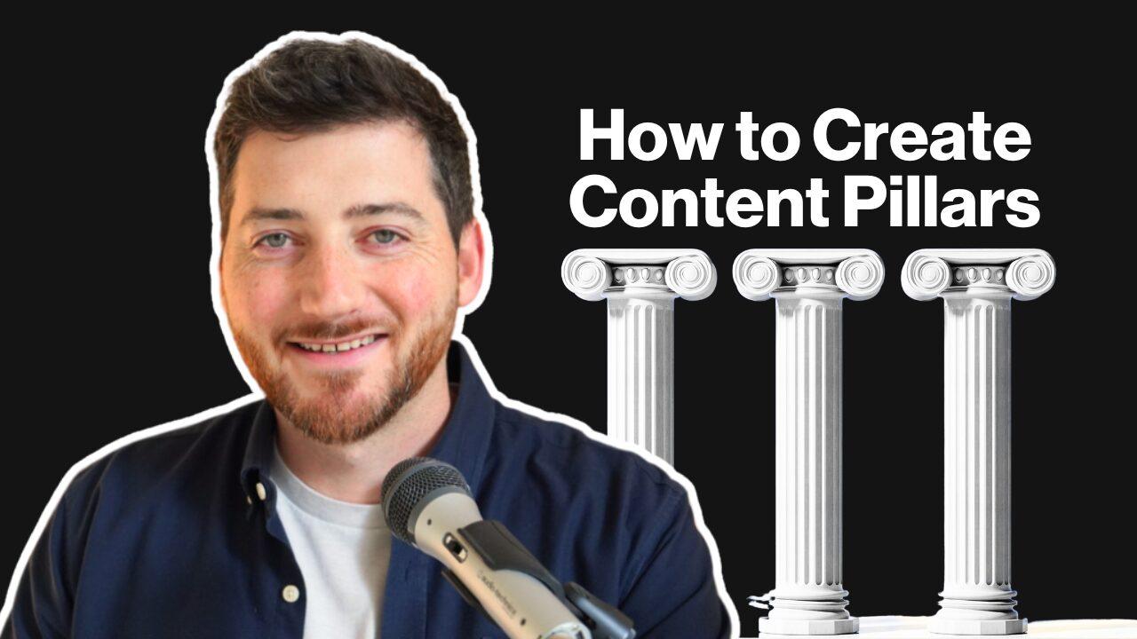 How To Create Content Pillars